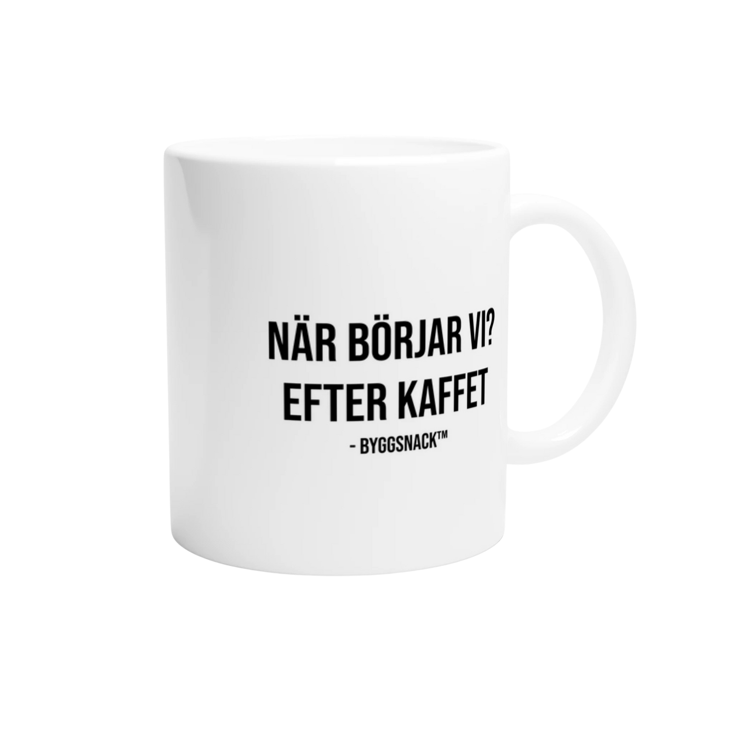Kaffemugg - När börjar vi? Efter kaffet