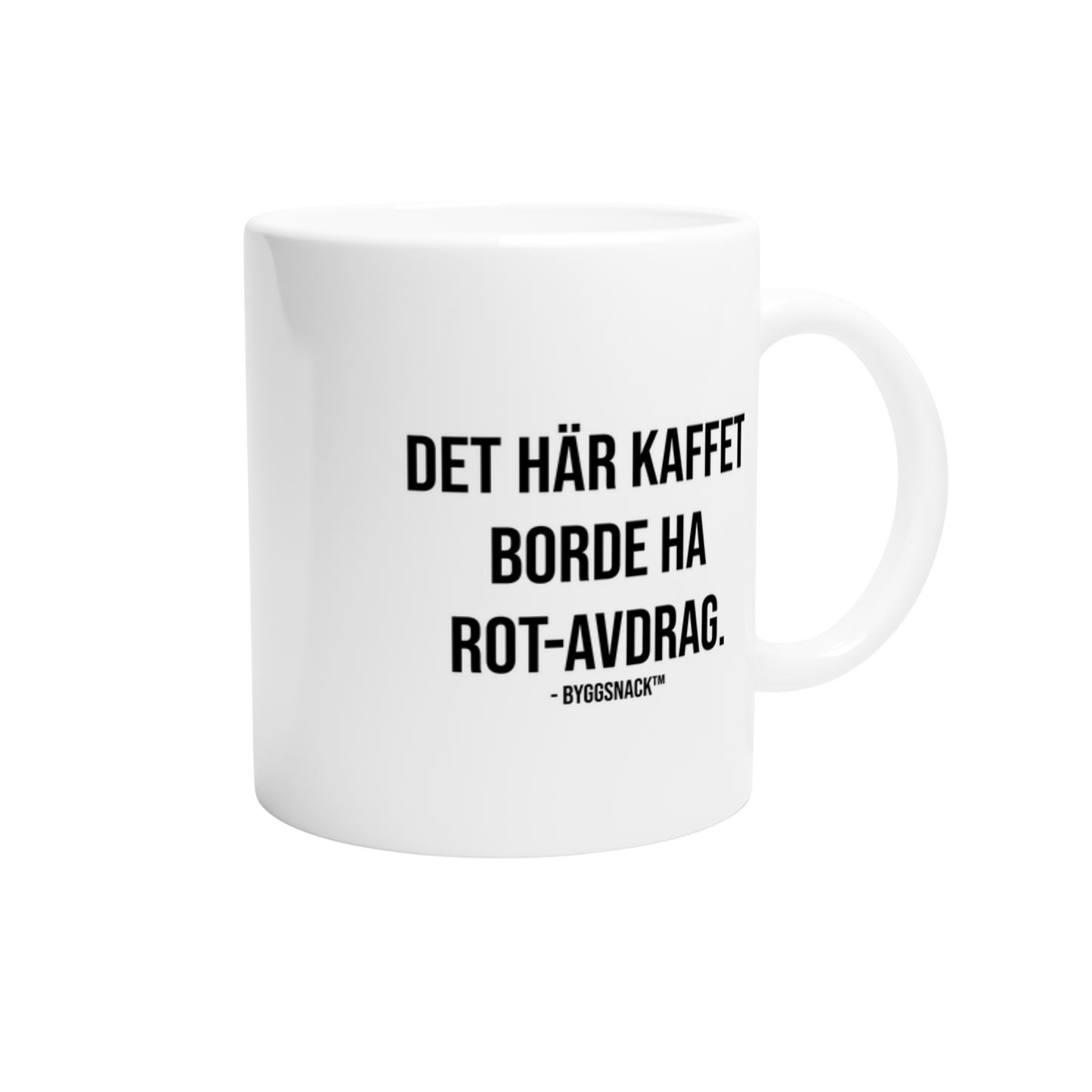 Kaffemugg - Det här kaffet borde ha Rot-Avdrag