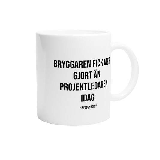 Kaffemugg - Bryggaren fick mer gjort än projektledaren idag